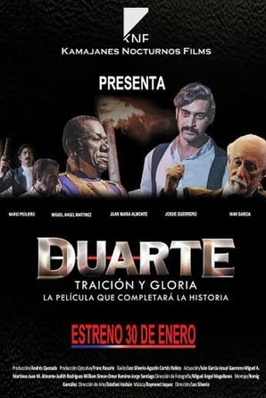 Duarte, traición y gloria (2014)