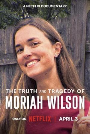 La verdad detrás de la tragedia de Moriah Wilson (2026)