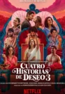 Cuatro historias de deseo 3 (2026)