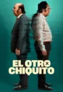 El otro Chiquito (2026)