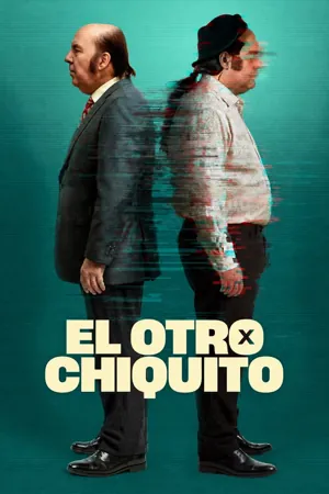 El otro Chiquito (2026)