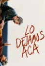 Lo dejamos acá (2026)