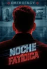 Noche fatídica (2026)