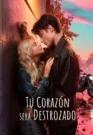 Tu corazón se romperá (2026)